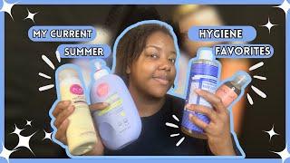 My Current Summer Hygiene Favorites | Brittney Yvonne