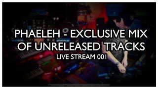 Phaeleh - Exclusive mix of unreleased tracks // Live Stream 001