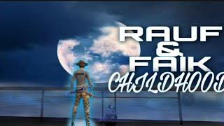 Rauf_&_Faik_-_детство_Song || Free Fire best montage || Create by SHAHM FF