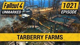 Tarberry Farm | Fallout 4 Unmarked | Ep. 1021