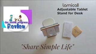 Lamicall S Adjustable Tablet Stand REVIEW