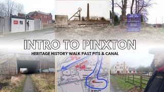 PINXTON [Heritage Walk] Walking Past Minning History