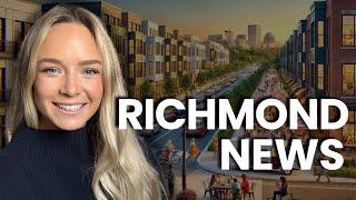 Richmond's New Mayor, New Homes, & More Richmond News!