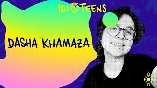 Dasha Khamaza - The interview