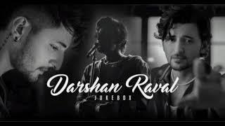 Darshan Raval Songs | Darshan Raval Lofi Mix |  Darshan Raval  Playlist | Darshan Raval Lofi Mashup