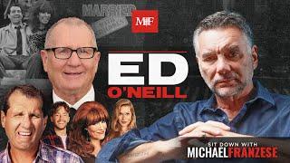 Sit Down with Ed O'Neill (Al Bundy) From "Married with Children" | Michael Franzese