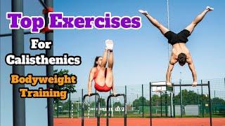 Top Calisthenics Exercises for Strength, Flexibility, and Control | Bodyweight Training