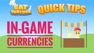 In-game currencies: coins and gems. Eatventure Quick Tips