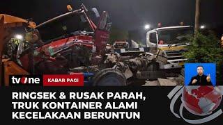 Hilang Kendali! Empat Truk Kontainer di Cilincing Terlibat Kecelakaan Beruntun | Kabar Pagi tvOne