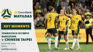 CommBank Matildas v Chinese Taipei | Key Moments | AFC Women's Olympic Qualifier