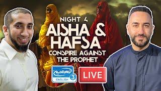 4. Aisha & Hafsa: Conspire against the Prophet | Dr. S Ammar Nakshawani | Holy Ramadan  2024 | 1445