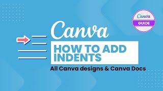 How to Do Indents and Hanging Indents in Canva & Canva Docs