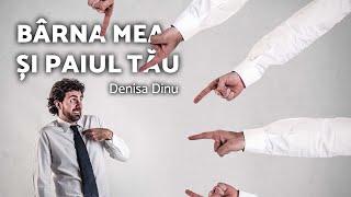 Bârna mea și paiul tău - Denisa Dinu - AZSMR-Bucov LIVE