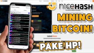 Cara Mudah Mining BTC Menggunakan HP Android | Mining Langsung Di Nicehash