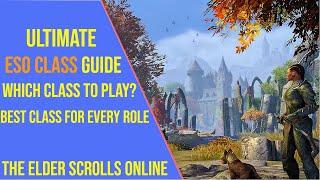 Which Class to Play in ESO 2025 - Ultimate Class Guide for The Elder Scrolls Online!