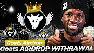 GOATS Airdrop Withdrawal! (Full STEP by STEP)