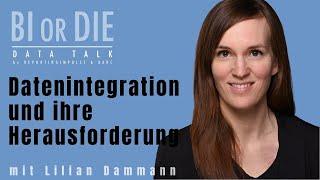 BI or DIE Data Talk - Datenintegration und ihre Herausforderung