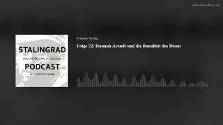 Folge 72: Hannah Arendt und die Banalität des Bösen