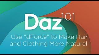 Daz 3D Tutorial: Use "dForce" to make hair and clothing more natural