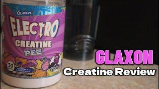 An Honest Review of GLAXON Electro Creatine