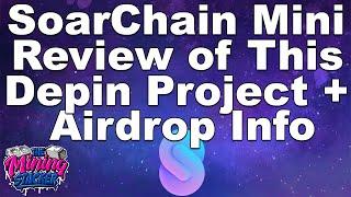 SoarChain Mini Review , Does This Automotive Depin Crypto Passive Income Device Have Potential?