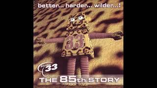 Studio 33 - The 85th Story (DJ O) (Better...Harder...Wilder...!) (2007) [HD]