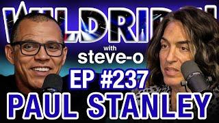 Paul Stanley Has No Sympathy For Sissies And Quitters - Wild Ride #237