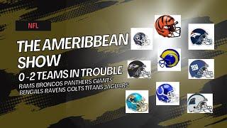 When your team is 0 - 2  The Ameribbean Show Ep 2  #nfl #denverbroncos #larams