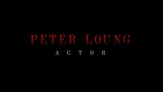 Peter Loung Acting Reel 2017