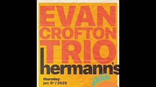 Evan Crofton Trio