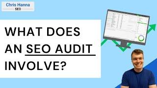 What Does An SEO Audit Involve?