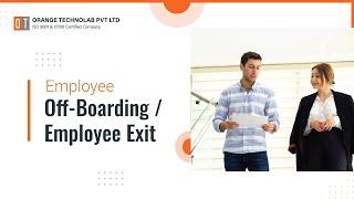 Employee Off Boarding / Employee Exit