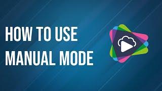 HOW TO RUN A BROADCAST IN MANUAL MODE