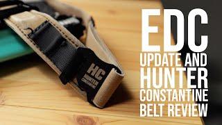 EDC Update and Hunter Constantine Concealed Carry Belt Review