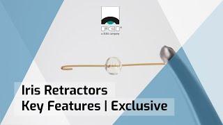 Iris Retractors | Key Features | FCI Retina