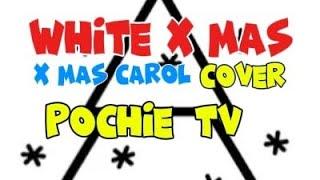 WHITE X MAS : X MAS CAROL: COVER POCHIE TV