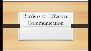 Top 5 Communication Barriers Destroying Your Conversation|| Barriers to effective communication