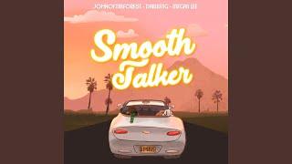 Smooth Talker (feat. Darleeng & Megan Lee)