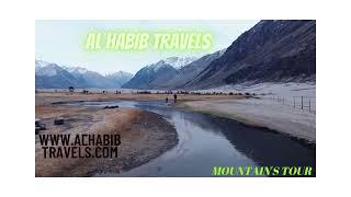 MOUNTAINS TOUR WITH AL HABIB TRAVELS