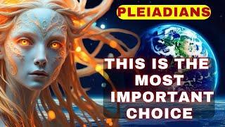 [Pleiadians] This choice is not just about us; it extends to the next generation as well