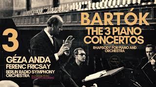 Bartók - Piano Concerto No. 3 Sz. 119 / Remastered (Century's recording: Géza Anda Ferenc Fricsay)