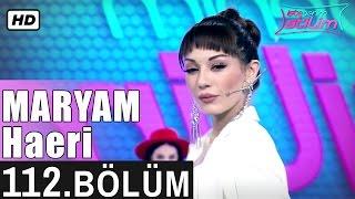 İşte Benim Stilim - Maryam Haeri - 112. Bölüm 7. Sezon