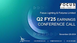 Focus Lighting & Fixtures Limited Q2 FY25 Earnings Conference Call