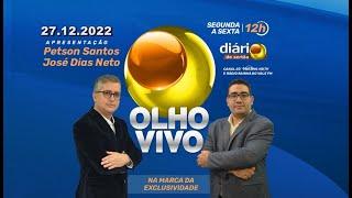 OLHO VIVO - 27.12.2022