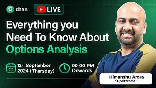 Everything You Need To Know About Option Analysis ft. Himanshu Arora, SuperTrader