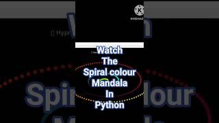 Spiral colour mandala by using python #python #art #science #education #space #viral