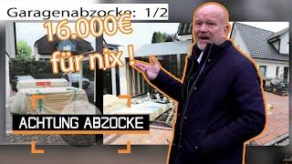 UNGLAUBLICH ​​​16.000€ für eine unfertige Garage l Achtung Abzocke | Kabel Eins