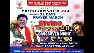 GETHSEMANE HOUR  ~ END OF 21DAYS CAMPING PROGRAM (DAY 2) WITH FR. EBUBE MUONSO || 2ND OCTOBER , 2024