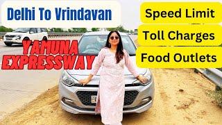 Delhi to Vrindavan | Road Trip | Yamuna Expressway | Full Information