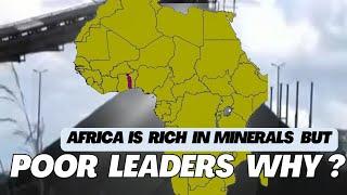 AFRICA is RICH in MINERALS But POOR LEADERS Why?/BlackEcho Media